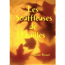 Les Souffleuses De Feuilles