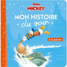 Mickey Top Depart - Mon Histoire Du Soir - Â La Pêche - Disney