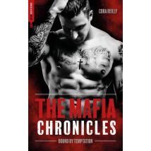 The Mafia Chronicles Tome 4 : Bound By Temptation