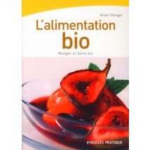 L'Alimentation Bio - Manger Et Boire Bio