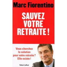 Sauvez Votre Retraite !