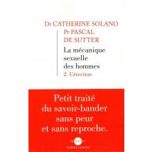 La Mécanique Sexuelle Des Hommes Tome 2