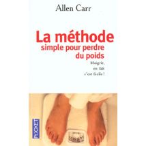 La Methode Simple Pour Perdre Du Poids