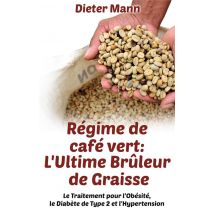 Régime De Café Vert : L'Ultime Brûleur De Graisse