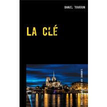 La Clé - Quand Le Passe Vous Rattrape