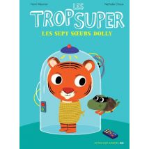 Les Trop Super - Les Sept Soeurs Dolly
