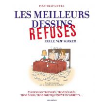 Les Meilleurs Dessins Refuses Du New Yorker