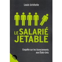 Le Salarié Jetable