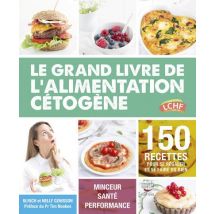 Le Grand Livre De L'Alimentation Cétogène