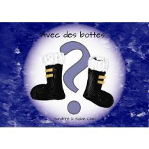 Avec Des Bottes...