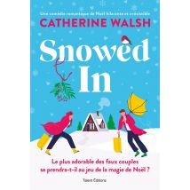 Snowed In : Romance De Noël