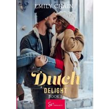 Dutch Delight - Book 3 : The Origin Of Delight