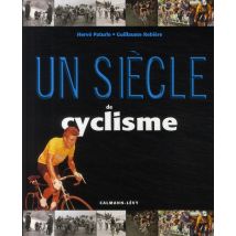 Un Siècle De Cyclisme (édition 2009)