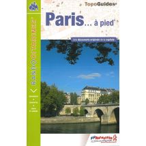 Topo-guides - Randocitadines : Paris... À Pied (édition 2016)