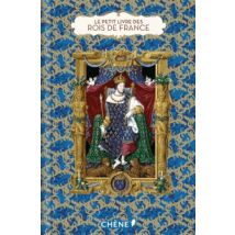 Le Petit Livre De(s) : Rois De France