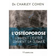 L'Ostéoporose - Toutes Les Solutions