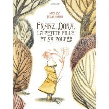 Franz, Dora, La Petite Fille Et Sa Poupée