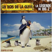 Les Rois De La Glisse - La Légende De Big Z