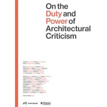 On The Duty And Power Of Architetural Criticism