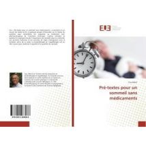 Pre-textes Pour Un Sommeil Sans Medicaments