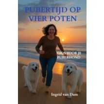 Pubertijd Op Vier Poten : Gids Voor Je Puberhond