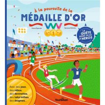 À La Poursuite De La Médaille D'Or