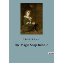 The Magic Soap Bubble