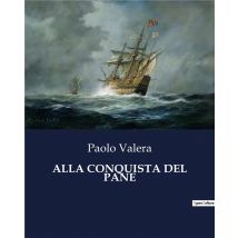 Alla Conquista Del Pane