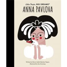 Little People Big Dream Anna Pavlova