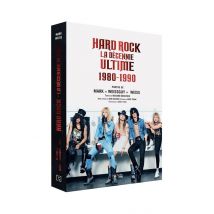 Hard Rock, La Décennie Ultime - 1980 - 1990