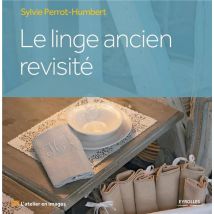 Le Linge Ancien Revisité