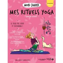 Mon Cahier : Mes Rituels Yoga