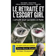 Le Retraité Et L'Escort Girl : L'Affaire Jean-jacques Le Page
