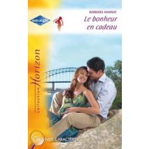 Le Bonheur En Cadeau