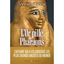 L'Or Pillé Des Pharaon