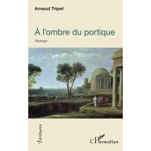 À L'Ombre Du Portique
