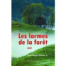 Les Larmes De La Forêt