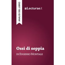 Ossi Di Seppia - Eugenio Montale (analisi Del Libro)