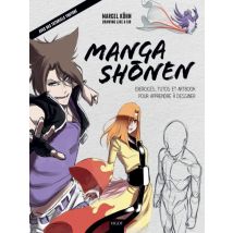 Manga Shonen : Exercices, Tutos Et Artbook Pour Apprendre À Dessiner