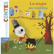 La Soupe Aux Cailloux