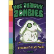 Mes Animaux Zombies - La Grand Saut Du Lapin Zinzin