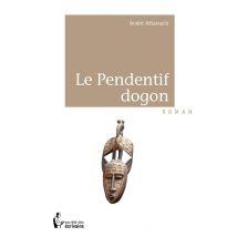 Le Pendentif Dogon