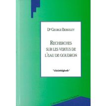 Recherches Sur Les Vertus De L'Eau De Goudron