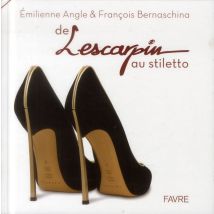 De L'Escarpin Au Stiletto