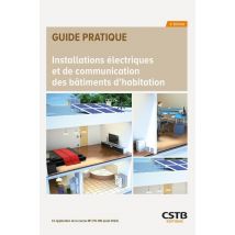 Installations Électriques Et De Communication Des Bâtiments D'Habitation (4e Édition)