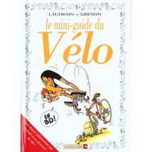 Les Mini-guides En Bd T.20 - Le Velo