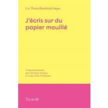 J'Ecris Sur Du Papier Mouille