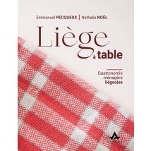 Liege A Table : Gastronomie Menagere Liegeoise
