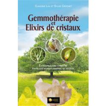 Gemmothérapie Et Élixirs De Cristaux