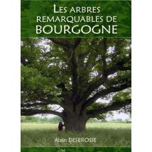 Arbres Remarquables De Bourgogne